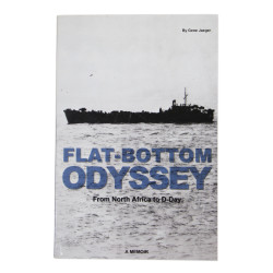 Livre, Flat-Bottom Odyssey - From North Africa to D-Day