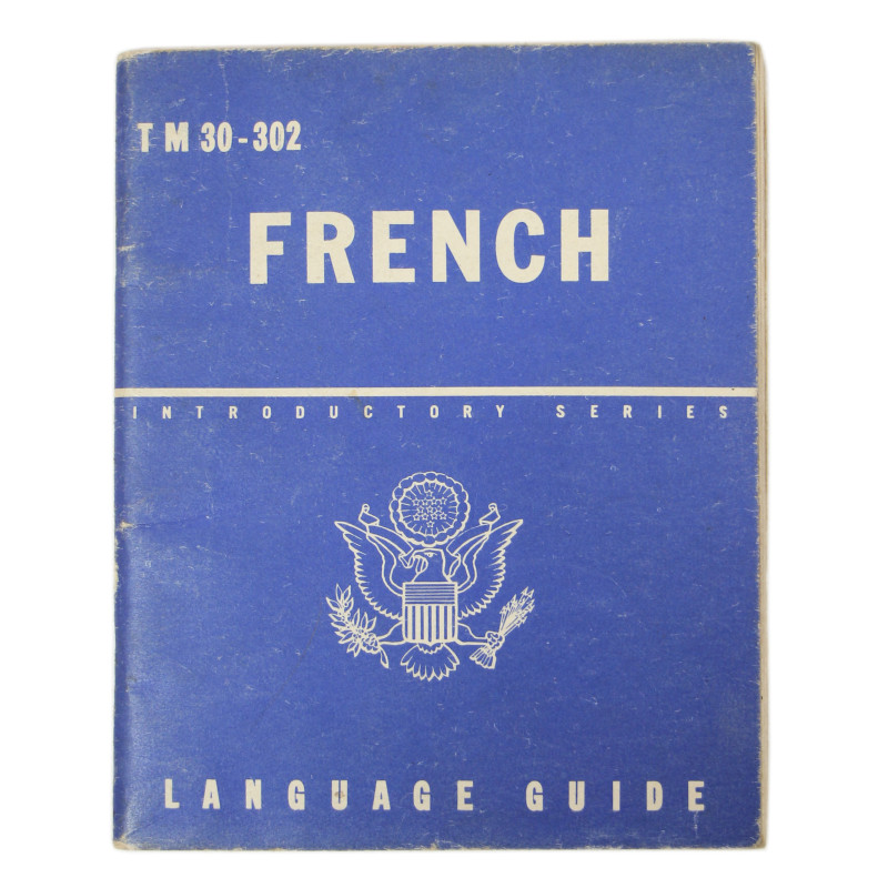 Booklet, French Language Guide, TM 30-302, 1943
