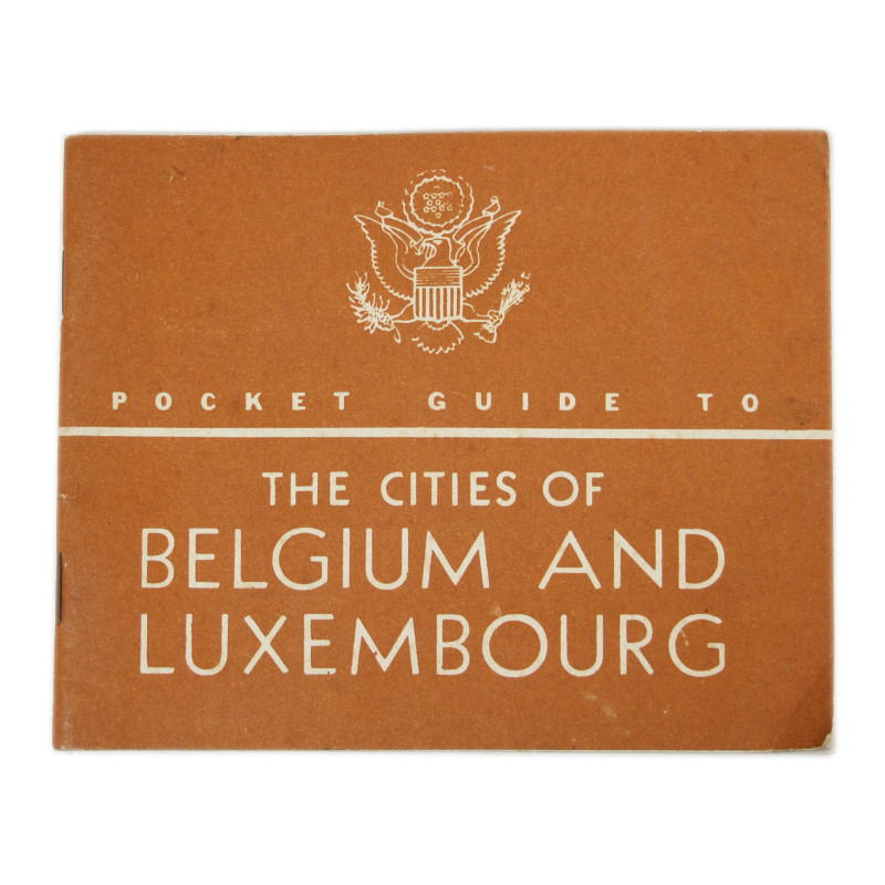 Livret, Pocket Guide to The Cities of Belgium and Luxembourg, 1944