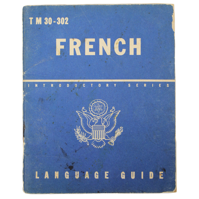 Booklet, French Language Guide, TM 30-302, 1944