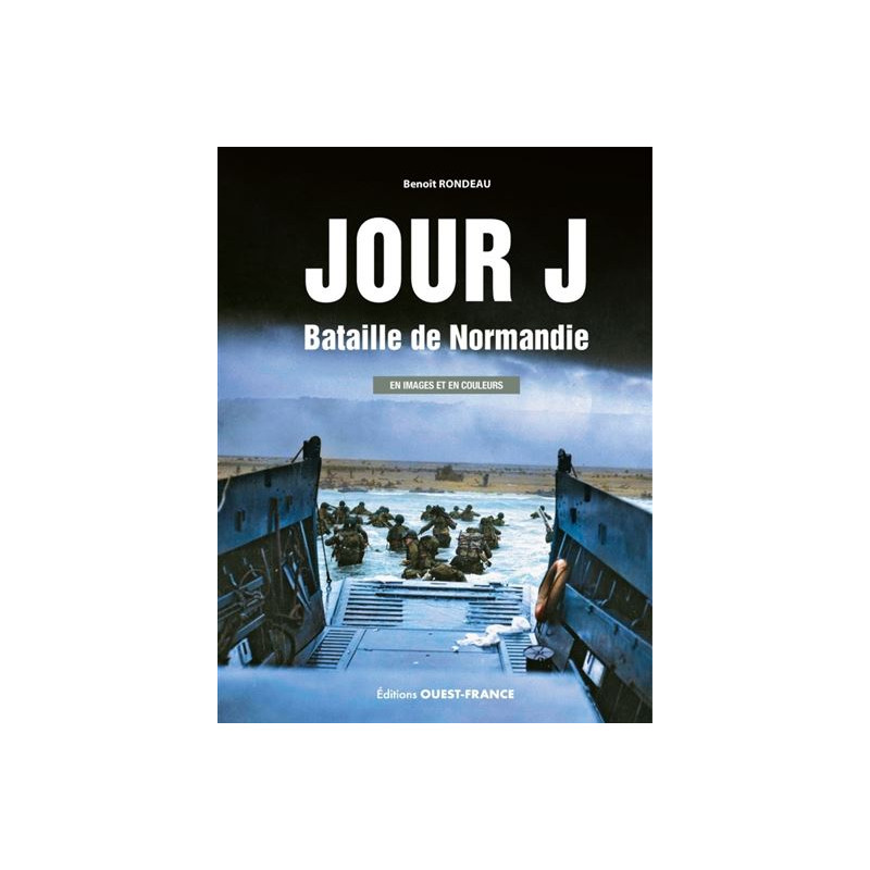 Jour J, Bataille de Normandie Jour J, Bataille de Normandie