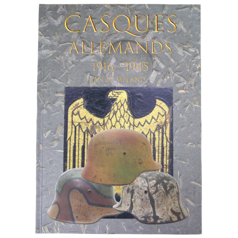 Casques allemands 1916 - 1945 Casques allemands 1916 - 1945