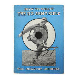 Manuel, How to Shoot the U.S. Army Rifle, The Infantry Journal, 1943
