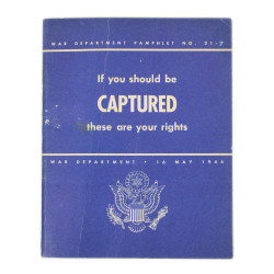 Livret, If you should be captured, these are your rights, War Department, 16 mai 1944