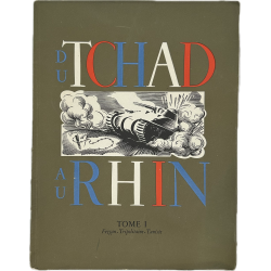 Book, Du Tchad au Rhin, Tome 1, Fezzan-Tripolitaine-Tunisie
