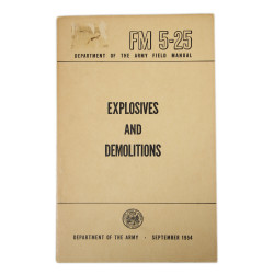 Manual, Field, FM 5-25, Explosives and Demolitions, 1954