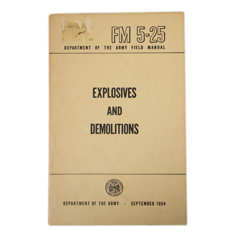 Manual, Field, FM 5-25, Explosives and Demolitions, 1954