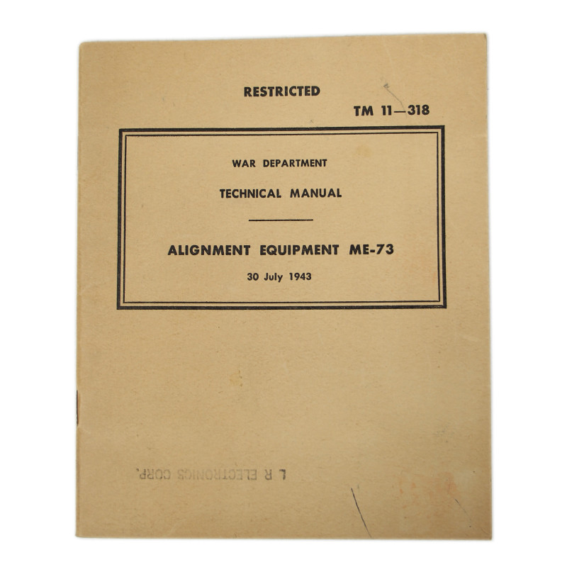 Manuel technique TM 11-318, Alignment Equipment ME-73, 1945