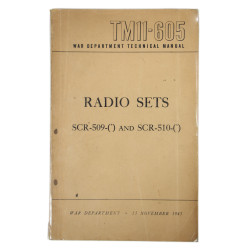Manual, Technical, TM 11-605, Radio Sets SCR-509-(*) and SCR-510-(*)