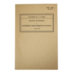 Manuel technique TM 1-406, Systèmes électriques d'avions, 1943, version française