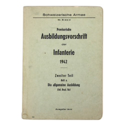 Manuel d'instruction, Armée suisse, Provisorische Ausbildungsvorchrift der Infanterie, 2e partie, 1944