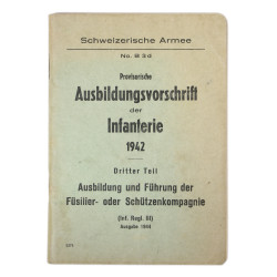 Manuel d'instruction, Armée suisse, Provisorische Ausbildungsvorchrift der Infanterie, 3e partie, 1944