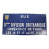 Plaque de rue, "11ème Division britannique, libératrice de Flers les 16 et 17 août 1944"