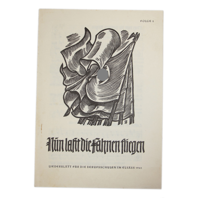 Musical Score, German, Nun laßt die Fahnen fliegen, Alsace, 1941