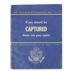 Livret, If you should be captured, these are your rights, War Department, 16 mai 1944