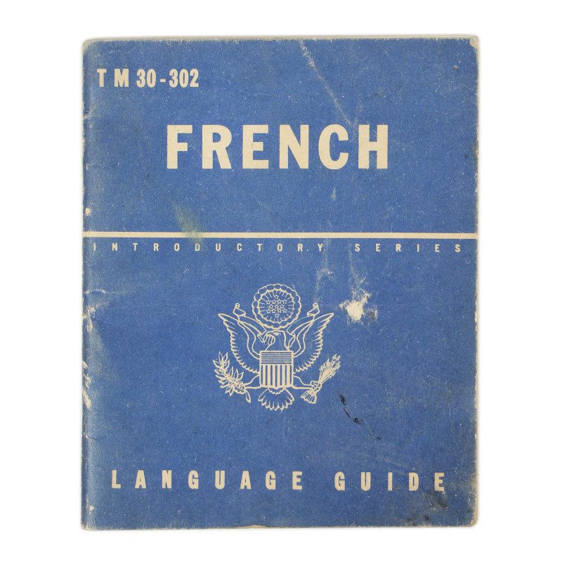 Livret, French Language Guide, TM 30-302, 1944