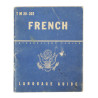 Livret, French Language Guide, TM 30-302, 1944