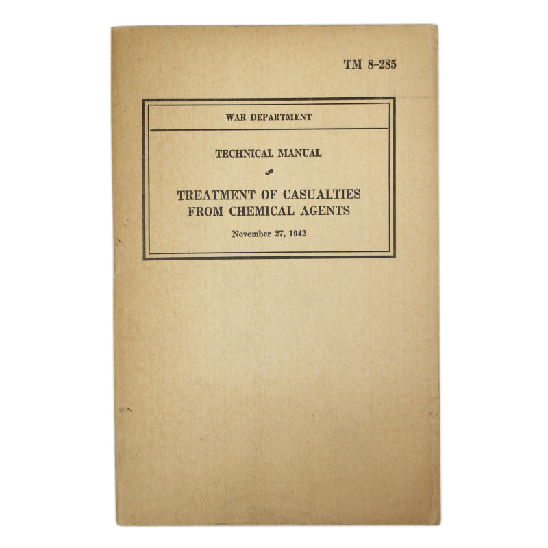 Manual, Technical, TM 8-285, Treatment of Casualties from Chemical Agents, 1942