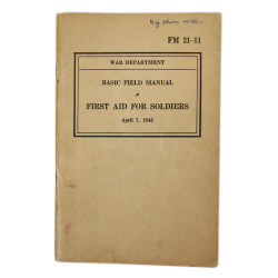 Manual, Field, FM 21-11, First Aid for Soldiers, 1943