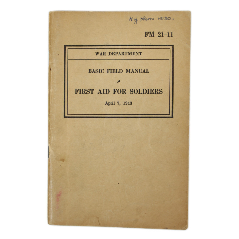 Manuel de campagne, FM 21-11, First Aid for Soldiers, 1943