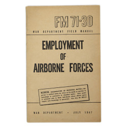 Manuel de campagne, FM 71-30, Employment of Airborne Force, 1947