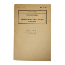 Manual, Technical, TM 12-255, Administrative Procedures, 1942