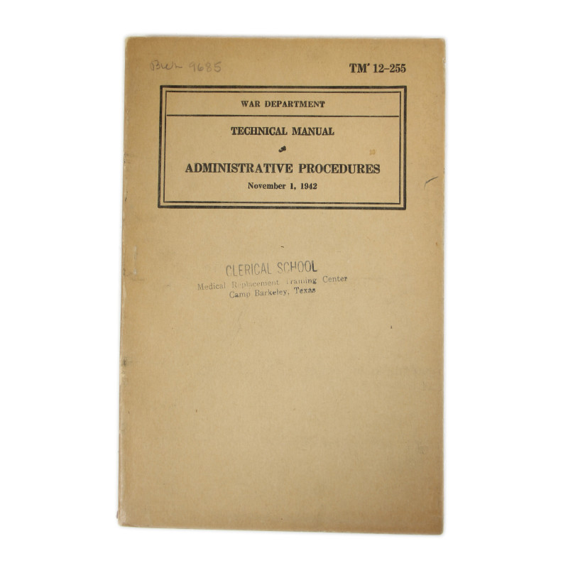 Manuel technique, TM 12-255, Administrative Procedures, 1942