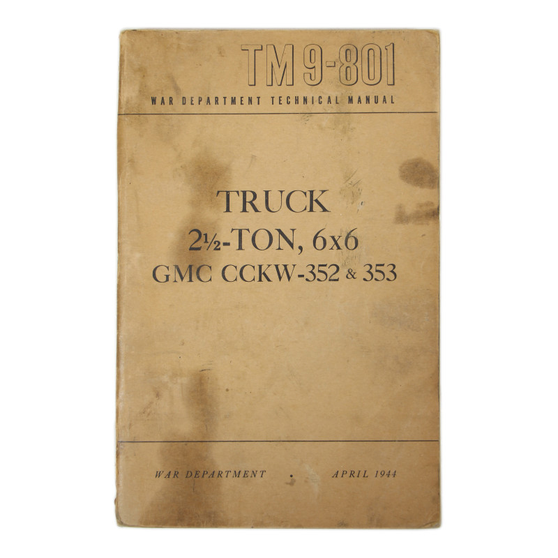 Technical Manual TM 9-801, GMC CCKW-352 & 353, 1948