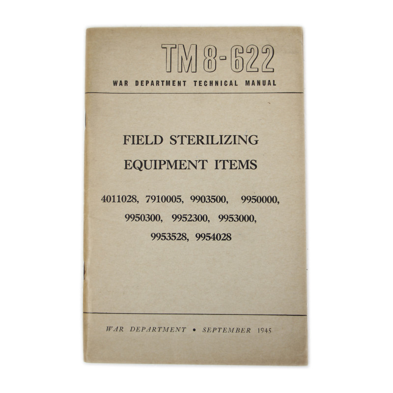 Manual, Technical, TM 8-622, Field Sterilizing Equipment, 1945