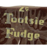 Fudge, Tootsie, Untouched