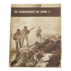 Livre historique, De Dunkerque au Jour "J", 1944
