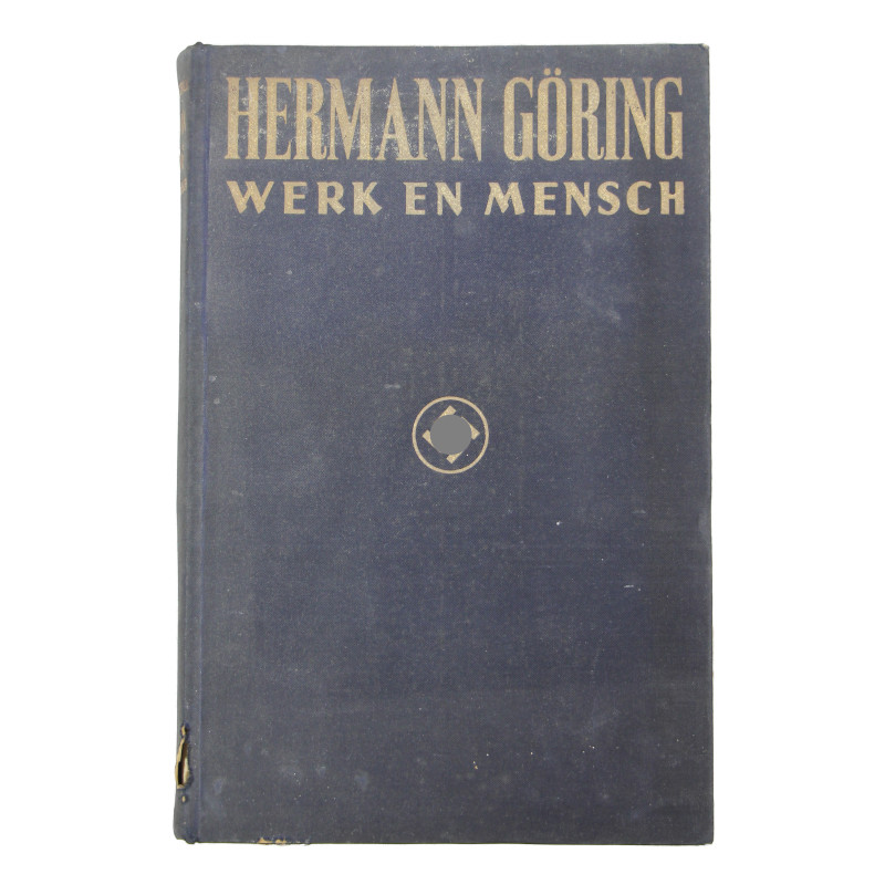 Livre historique, Hermann Göring, Werk en Mensch, version néerlandaise, 1943, dédicacé