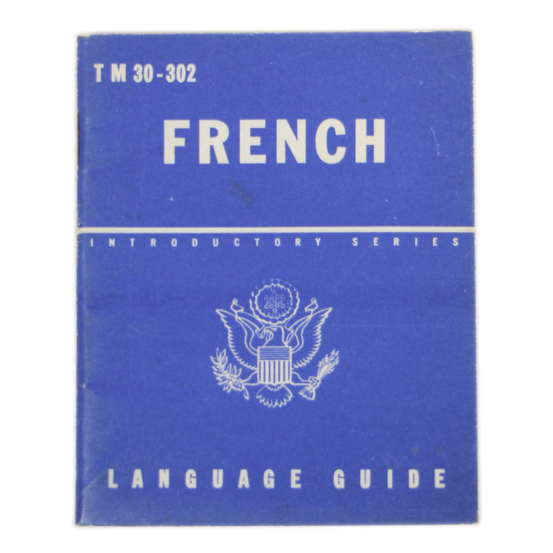 Livret, French Language Guide, TM 30-302, 1943