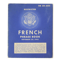Booklet, French Phrase Book, TM 30-602, September 28, 1943