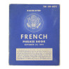 Booklet, French Phrase Book, TM 30-602, September 28, 1943