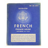 Booklet, French Phrase Book, TM 30-602, September 28, 1943