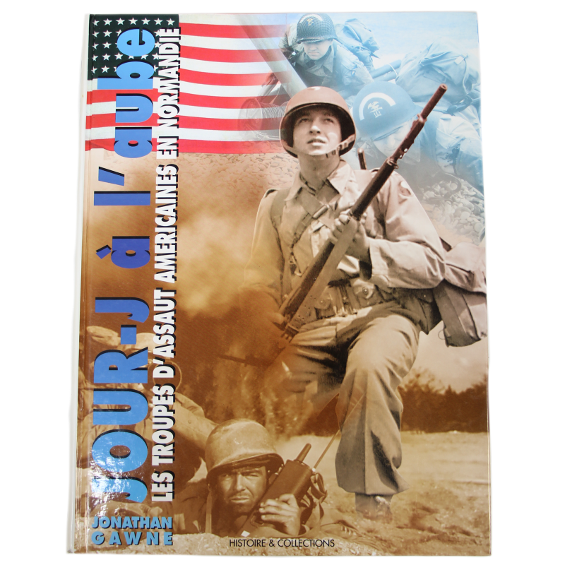 JOUR-J À L'AUBE, les troupes d'assaut américaines en Normandie