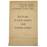 Manual, Technical, TM 5-295, Military Water Supply and Purification