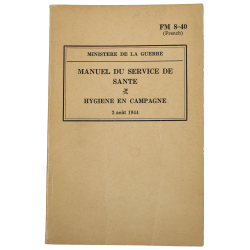 Manual, Field, FM 8-40, Hygiène en campagne, 1944, French version