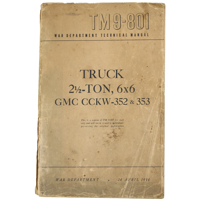 Technical Manual TM 9-801, GMC CCKW-352 & 353