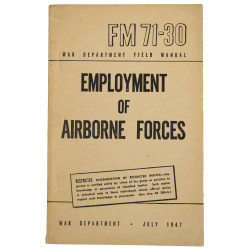 Manual, Field, FM 31-30, FM 71-30, Employment of Airborne Force, 1947