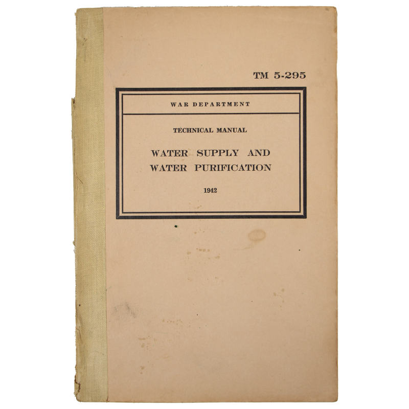 Manuel technique TM 5-295, Military Water Supply and Purification, 1945