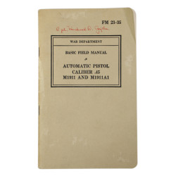 Manuel de campagne, FM 23-35, Automatic Pistol, Caliber .45, M1911 and M1911A1, 1940, nominatif