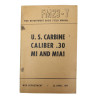 Manuel de campagne, FM 23-7, U.S. Carbine, Caliber .30, M1 & M1A1, 1944