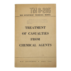 Manual, Technical, TM 8-285, Treatment of Casualties from Chemical Agents, 1945