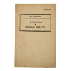 Manual, Technical, TM 10-215, Commissary Operation, 1940