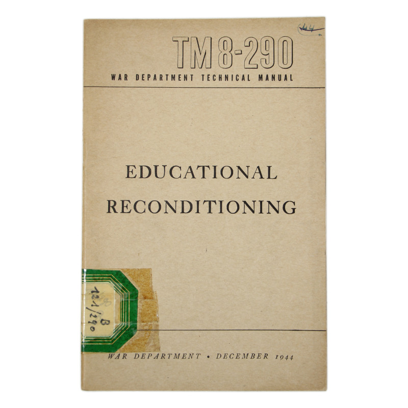 Manual, Technical, TM 8-290, Educational Reconditioning, 1944