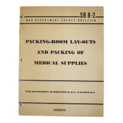 Circulaire logistique, SB 8-2, Packing of Medical Supplies, 1944