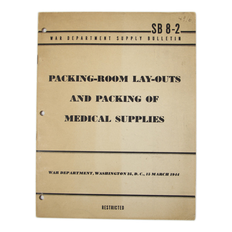 Bulletin, Supply, SB 8-2, Packing-Room Lay-Outs and Packing of Medical Supplies, 1944