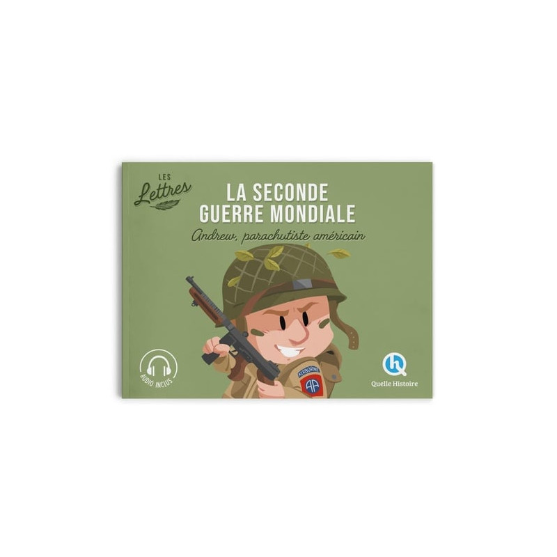 Les lettres de la Seconde Guerre mondiale : Andrew, parachutiste américain